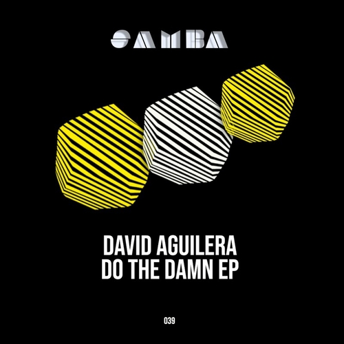 David Aguilera - Do the Damn [SAMBAEP039]